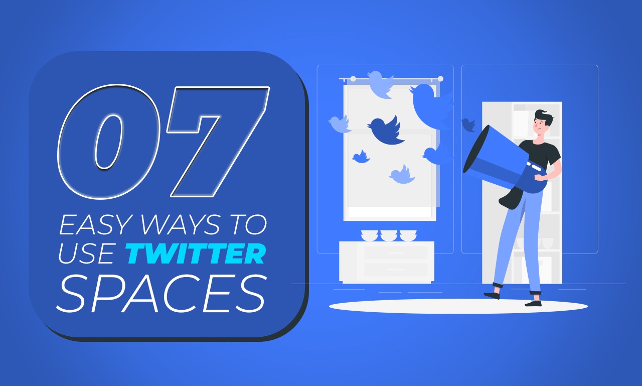 7 Easy ways to use twitter space